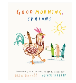 Good Morning, Crayons Kids Book