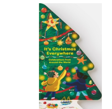 It's Christmas Everywhere Celebrations from Around the World