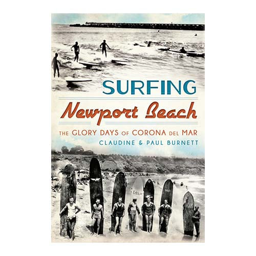 The cover of the book 'Surfing Newport Beach' shows a black and white photo of people with surfboards at the beach, with the title text in orange and blue.
